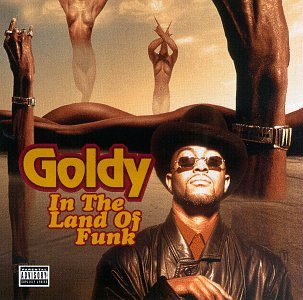 Goldy – In the Land of Funk