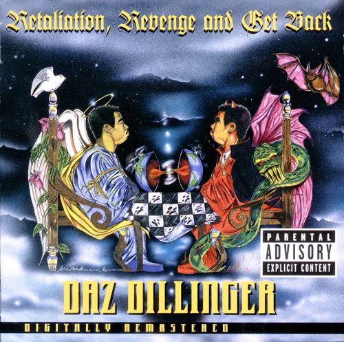 Daz Dillinger – Retaliation, Revenge and Get Back