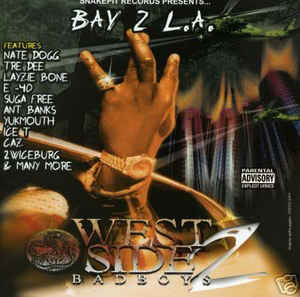 Bay 2 L.A.: West Side Bad Boys Vol. 2