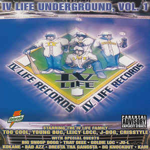 IV Life Records – IV Life Underground Vol. 1
