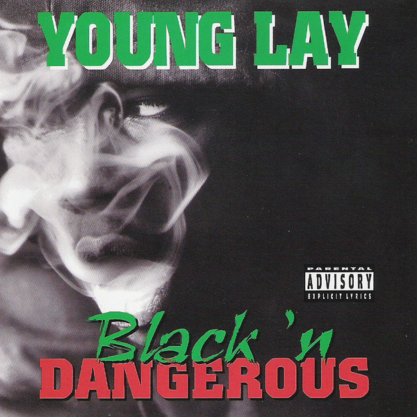 Young Lay – Black ‘N Dangerous