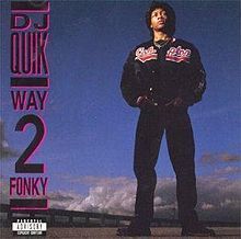 DJ Quik – Way 2 Fonky
