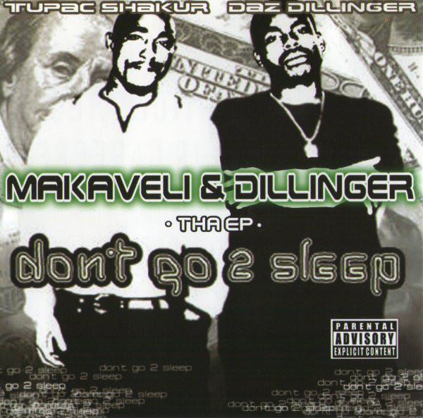 Makaveli & Dillinger – Don’t Go 2 Sleep