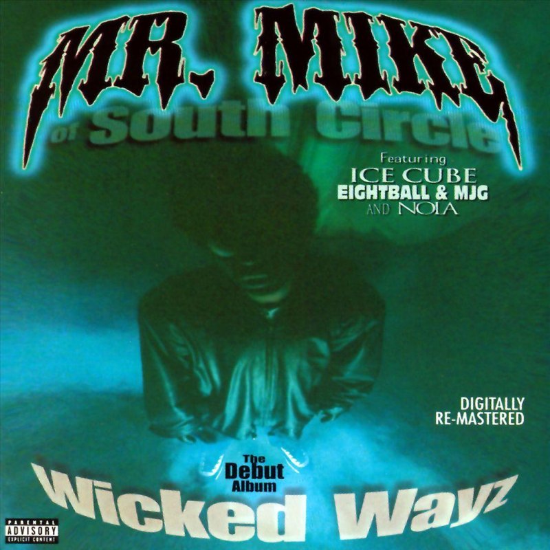 Mr. Mike – Wicked Wayz