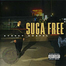 Suga Free – Street Gospel