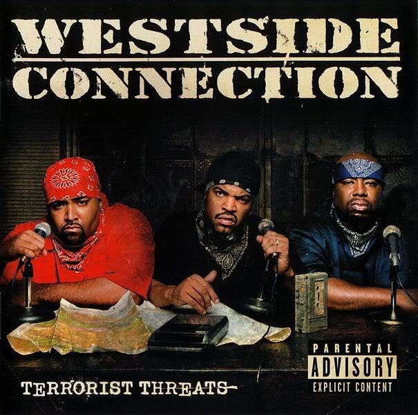 Westside Connection – Terrorist Threats
