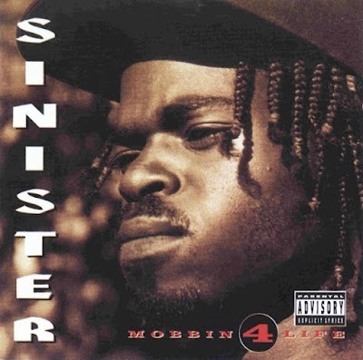 Sinister – Mobbin 4 Life