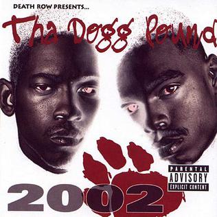 Tha Dogg Pound – 2002