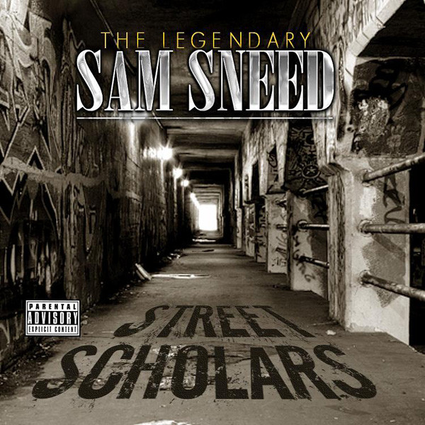 Sam Sneed – Street Scholars